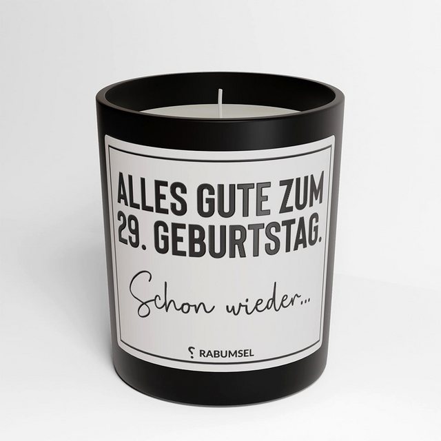 RABUMSEL Duftkerze Alles Gute zum 29. Geburtstag... Schon wieder. - Duftkerze, Duftkerze mit Spruch, Duftkerze im Glas